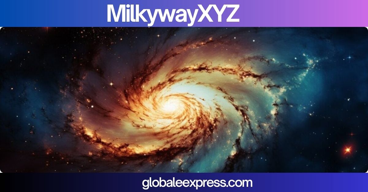 Milkywayxyz: Unlocking the Secrets of the Universe