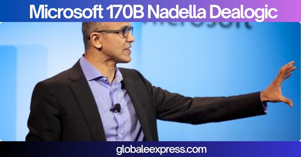 Microsoft 170B Nadella Dealogic