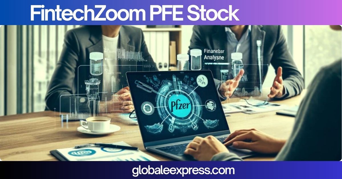 FintechZoom PFE Stock