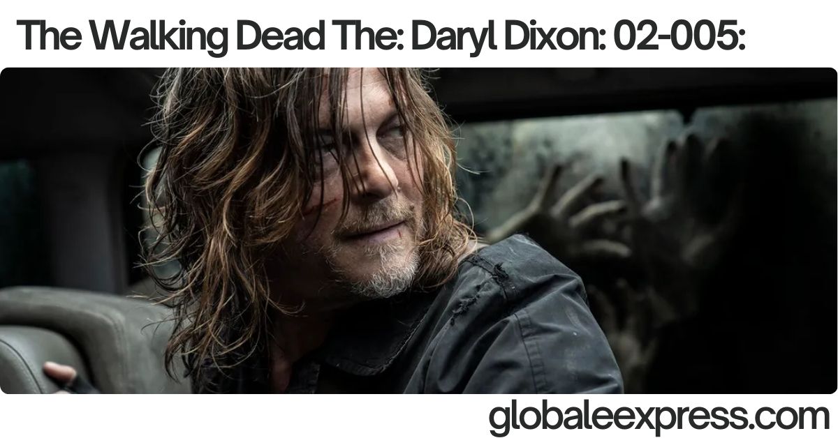 The Walking Dead The: Daryl Dixon: 02-005: